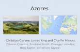Azores Christian Garvey, James King and Charlie Mason. (Simon Crosbie, Andrew Knott, George Lodwick, Ben Taylor, Jonathon Taylor)