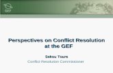 Perspectives on Conflict Resolution at the GEF Sekou Toure Conflict Resolution Commissioner.