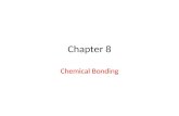 Chapter 8 Chemical Bonding. © 2009, Prentice-Hall, Inc. Chemical Bonds Three basic types of bonds – Ionic Electrostatic attraction between ions – Covalent.