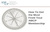 How To Get the Most From Your AMCP Membership.  2 AMCP Website.
