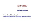 GeV GRBs Gabriele Ghisellini With the collaboration of: Giancarlo Ghirlanda, Lara Nava, Annalisa Celotti.
