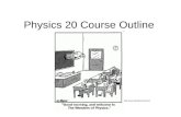 Physics 20 Course Outline http://www.physlink.com/Fun