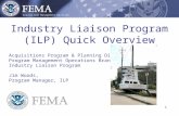 Acquisition Management Division 1 Industry Liaison Program (ILP) Quick Overview Acquisitions Program & Planning Division, Program Management Operations.