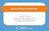 Reconciling in InfoPorte Nicole  ebik Change Management & Training Development
