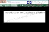 Introduction to Database System. 1. Define Database, Database Management System and Database System. Explain the components of DBMS with its advantages.