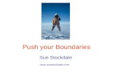 Push your Boundaries Sue Stockdale .
