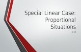 Special Linear Case: Proportional Situations 2.14.