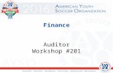 Finance Auditor Workshop #201. Objectives Understand your job description and the importance of following it. Review and report the financial records.