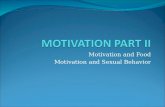 Motivation and Food Motivation and Sexual Behavior.