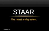 The latest and greatest STAAR © 2011 REGION XIII.