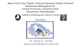 New York City Public School System Public School Diplomas Management Using Process Libraries and Electronic Handbooks (Where Shakespeare Meets Freud)