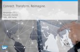 Use this title slide only with an image Connect. Transform. Reimagine. November 2015 Alexandra Kokkini COO, SAP Hellas.