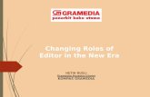 HETIH RUSLI Gramedia Pustaka Utama KOMPAS GRAMEDIA Changing Roles of Editor in the New Era.