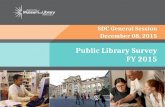 Public Library Survey FY 2015 SDC General Session December 08, 2015.
