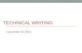 TECHNICAL WRITING December 10, 2014. Today Improving writing clarity & style: - Avoiding nominalization.
