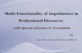 Multi-Functionality of Impoliteness in Professional Discourse : with Special reference to Translation By Asst. Prof. Amthal Mohammed(Ph.D)