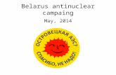 Belarus antinuclear campaing May, 2014. Started in Ostrovetsky district of Grodno region 2009. NPP construction in Belarus.