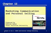 Chapter 12 Ver 2e1 Chapter 12 ©2000 South-Western College Publishing Marketing Communication and Personal Selling Prepared by Deborah Baker Texas Christian.