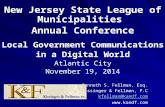New Jersey State League of Municipalities Annual Conference Local Government Communications in a Digital World Atlantic City November 19, 2014 Kenneth.