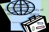 ECOWAS: Economic Community of West African States By Aakash Hathi and Swami Raman.