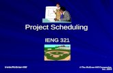 Irwin/McGraw-Hill  The McGraw-Hill Companies, Inc. 2004 Project Scheduling IENG 321 IENG 321.