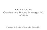 KX-NT700 V2 Conference Phone Manager V2 (CPM) Panasonic System Networks CO.,LTD.