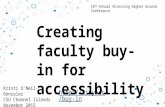 Http://tiny.cc/buy-in Kristi O’Neil-Gonzalez CSU Channel Islands November 2015 Creating faculty buy-in for accessibility 18 th Annual Accessing Higher.