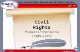 © Boardworks 20111 of 8 Civil Rights Postwar United States (1945–1975)