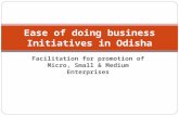 Facilitation for promotion of Micro, Small & Medium Enterprises Ease of doing business Initiatives in Odisha.