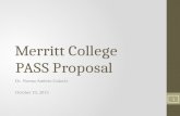 Merritt College PASS Proposal Dr. Norma Ambriz-Galaviz October 19, 2015 1.