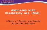 Office of Access and Equity Priscilla Harrison Americans with Disability Act (ADA)