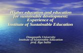 Higher education and education for sustainable development: Experience of Institute of Sustainable Education Daugavpils University Institute of Sustainable.