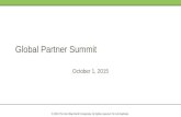 Global Partner Summit © 2015 The Ken Blanchard Companies. All rights reserved. Do not duplicate. Global Partner Summit October 1, 2015.