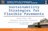 “Where Excellence and Transportation Meet” Illinois Center for Transportation University of Illinois at Urbana Champaign Sustainability Strategies for.
