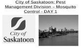 City of Saskatoon: Pest Management Division – Mosquito Control - DAY 1.