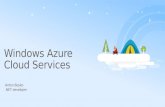 Windows Azure Cloud Services Anton Boyko.NET developer.