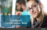 Certiport Certification Test-Ready. Prior to Exam Day and Exam Day Prior to Test Day: Have students log in to  to confirm their username.