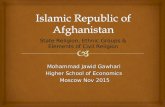 Mohammad Jawid Gawhari Higher School of Economics Moscow Nov 2015 Moscow Nov 2015 State Religion, Ethnic Groups & Elements of Civil Religion.