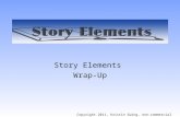Story Elements Wrap-Up Copyright 2011, Kristin Ewing, non-commercial educational use.
