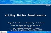 Miguel Garzón - University of Ottawa Based on slides by Gunter Mussbacher with material from: Ian Zimmerman (Telelogic, 2001), Ivy Hooks (Compliance Automation,
