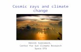 Cosmic rays and climate change Henrik Svensmark, Center for Sun Climate Research Space DTU.