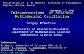 Teleconnections of Atlantic Multidecadal Oscillation Sergey Kravtsov University of Wisconsin-Milwaukee Department of Mathematical Sciences Atmospheric.