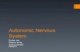 Autonomic Nervous System Eunice Lee Debora Jeong Joshua Iannotti Period 4.