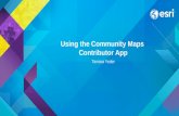 Using the Community Maps Contributor App Tamara Yoder.