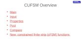 CUFSM Overview Main Input Properties Post Compare New: constrained finite strip (cFSM) functionsonstrained finite strip CUFSM 3.12.