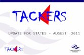 UPDATE FOR STATES - AUGUST 2011. Tackers Summary - August 2011 YA preferred national junior sailing program Major component of YA funding from ASC for.