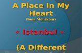 11/01/2016 A Place In My Heart Nana Mouskouri « Istanbul « (A Different Adaptation)