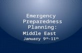 Emergency Preparedness Planning: Middle East January 9 th -11 th.