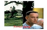 Forrest Gump. Exceptionality Presented by Daniel, July, Lillian, Linda & Stella August 12, 2004.