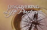 Discovering Life Purpose “God loves you and has a wonderful plan for your life!”